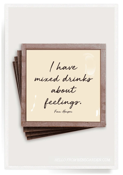 I Have Mixed Drinks About Feelings Coasters image 0