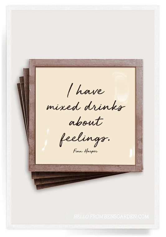 I Have Mixed Drinks About Feelings Coasters image 0
