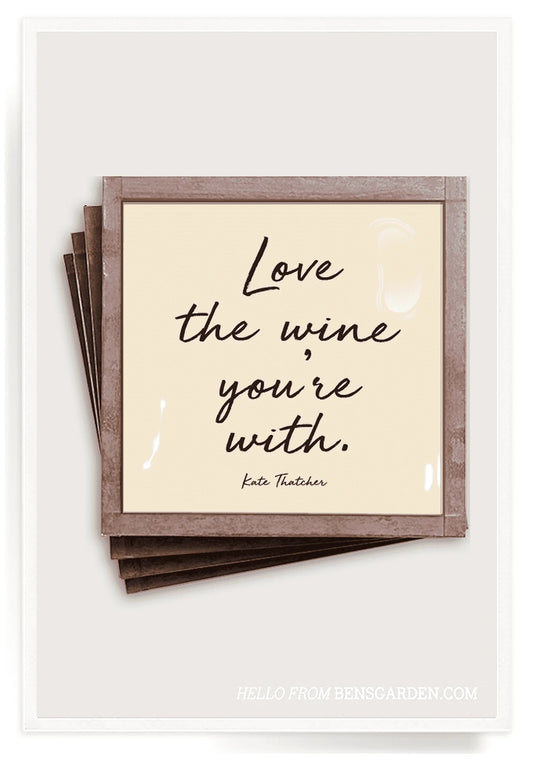Love The Wine You're With Coasters image 0